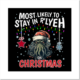 Most Likely to stay in R'lyeh on Christmas! #2 Posters and Art